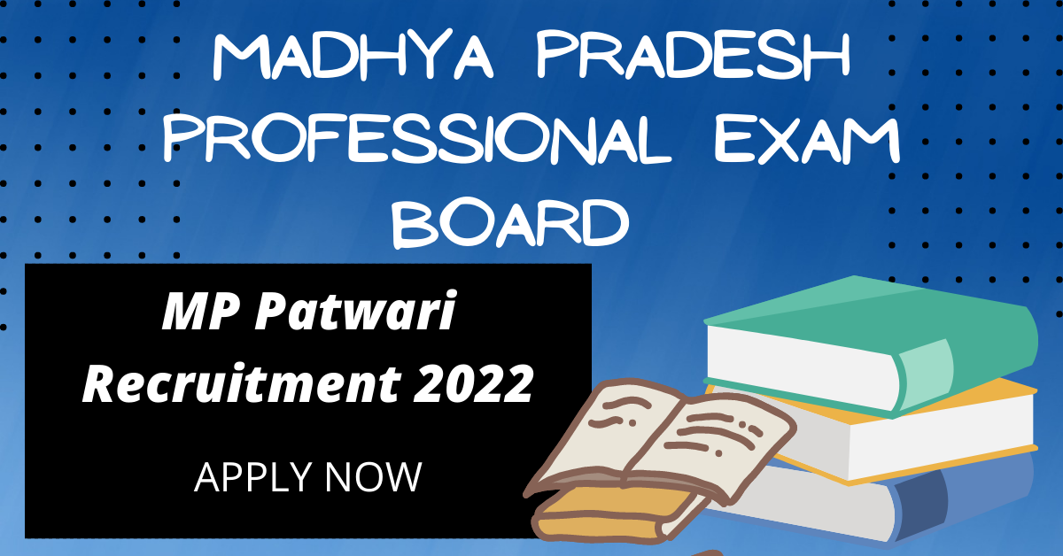 MP Patwari Recruitment 2022- Apply Fast