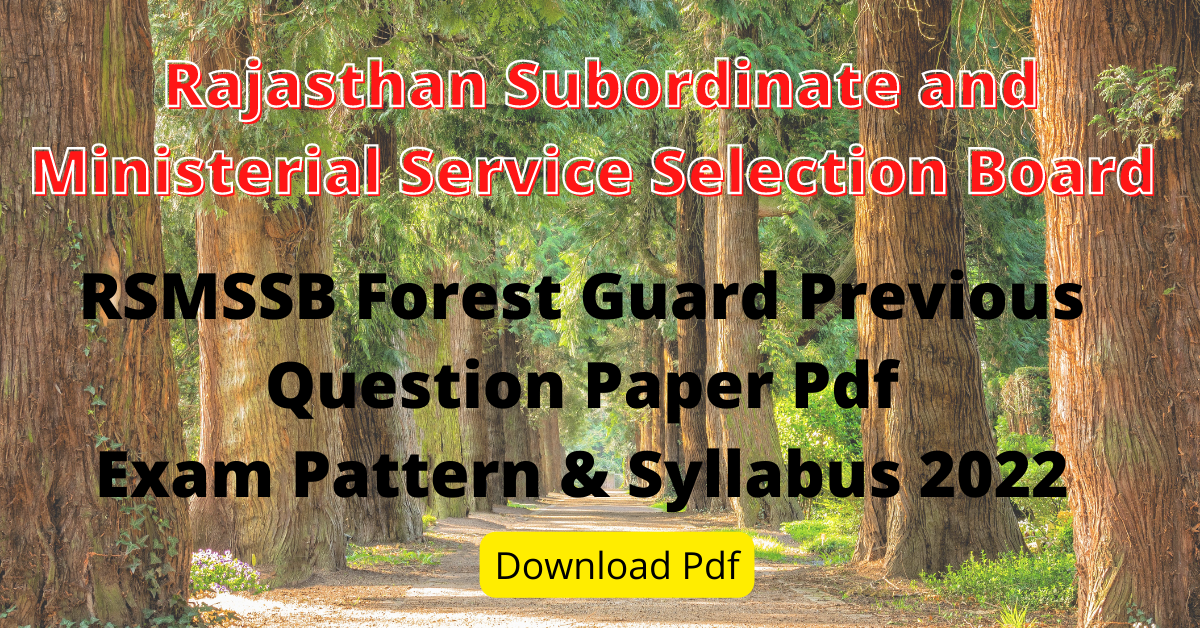 RSMSSB Forest Guard 2022 Previous Question Paper Pdf- Download Fast