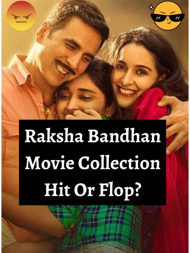 Raksha Bandhan Movie Box Office Collection
