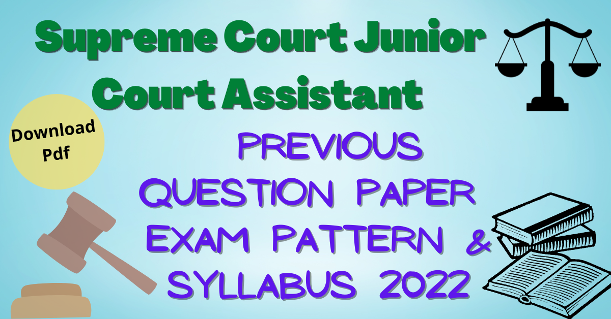 SC Junior Court Assistant 2022 Previous Question Paper Pdf- Download Fast