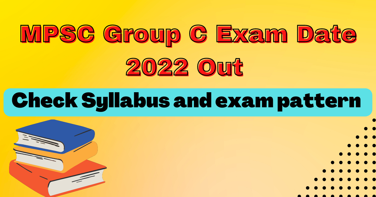 MPSC Group C Exam Date Declared Download Admit Card 2022