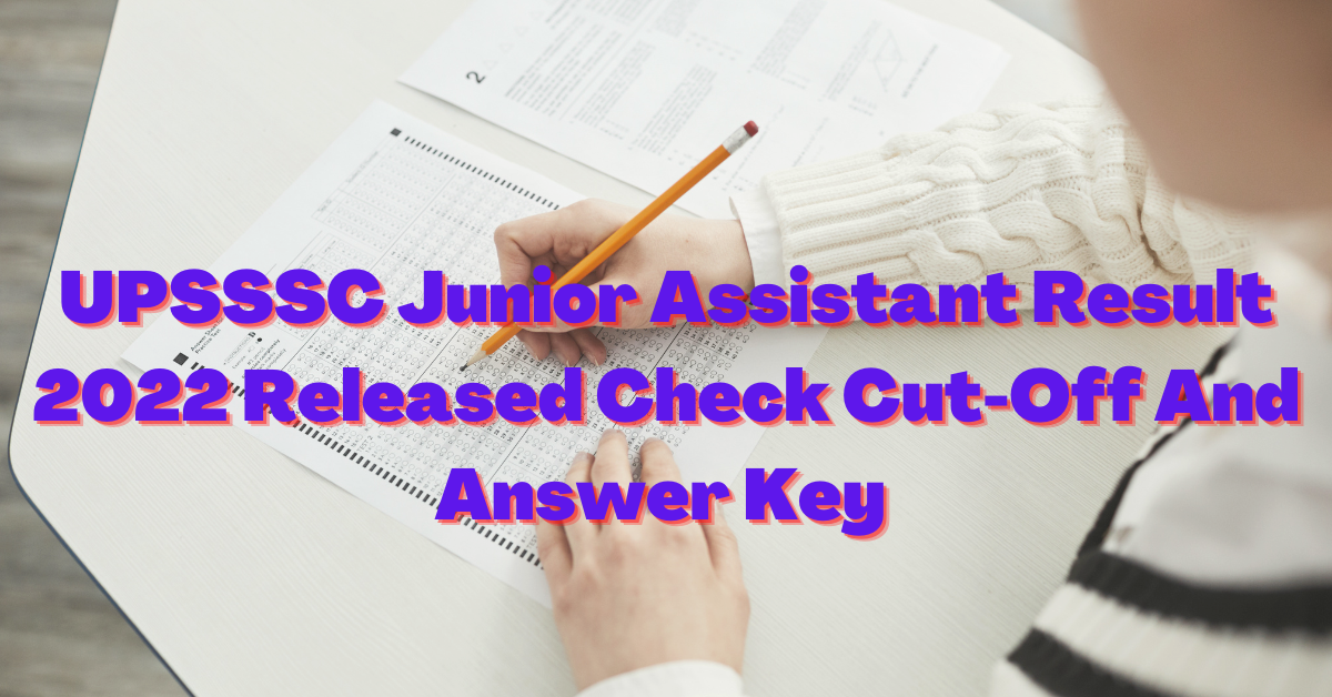 UPSSSC Junior Assistant Result 2022 Released Download Fast