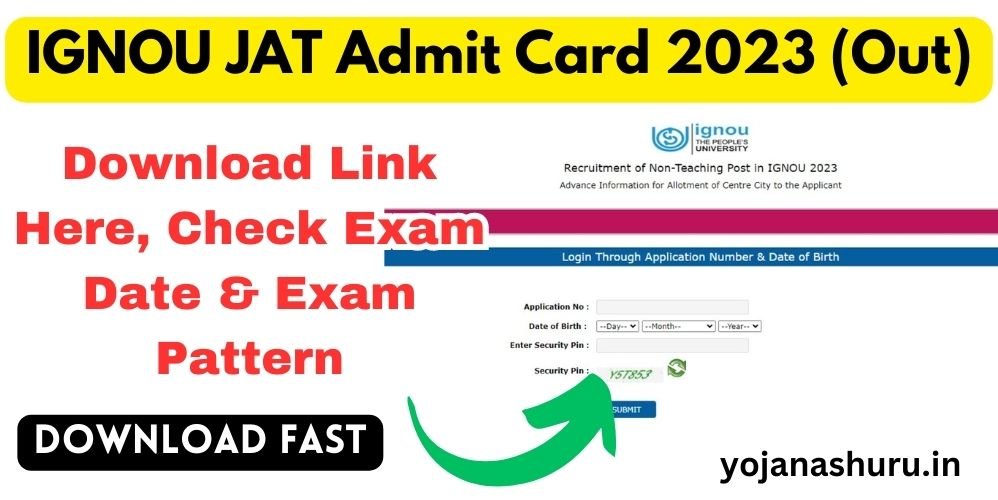 IGNOU JAT Admit Card 2023 (Out) Download Link, Check Exam Date & Pattern