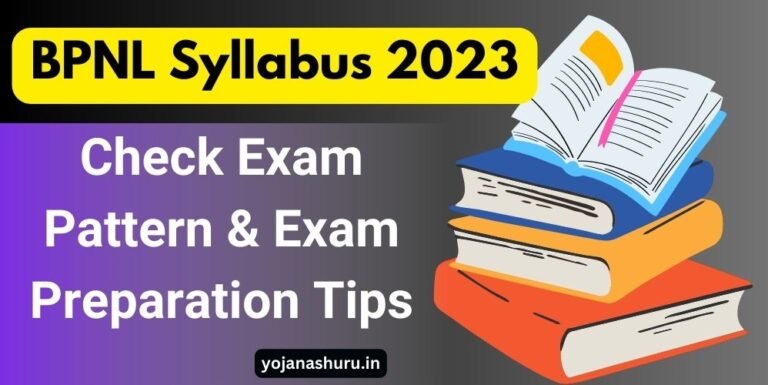 BPNL Syllabus 2023 Check Exam Pattern & Preparation Tips
