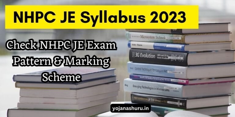 NHPC Syllabus 2023 JE Syllabus & Exam Pattern for Civil, Mechanical, Electrical
